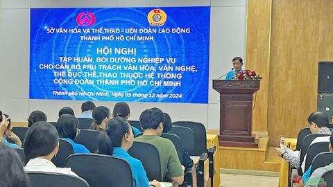 Nâng cao nghiệp vụ tuyên truyền văn hóa, thể thao cho cán bộ Công đoàn