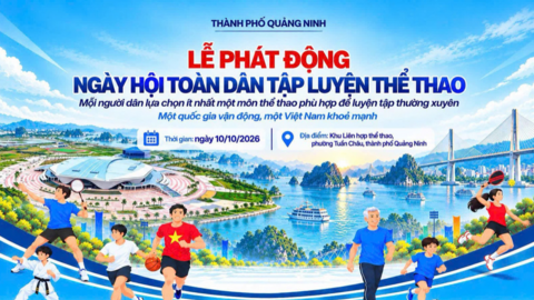 Quảng Ninh sẵn sàng cho Ngày hội toàn dân luyện tập thể thao