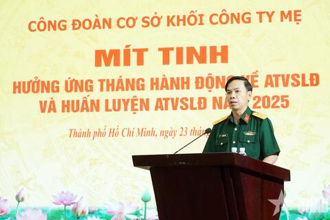 Tổng công ty 28, Tổng cục Hậu cần - Kỹ thuật: Nâng cao chất lượng an toàn vệ sinh lao động