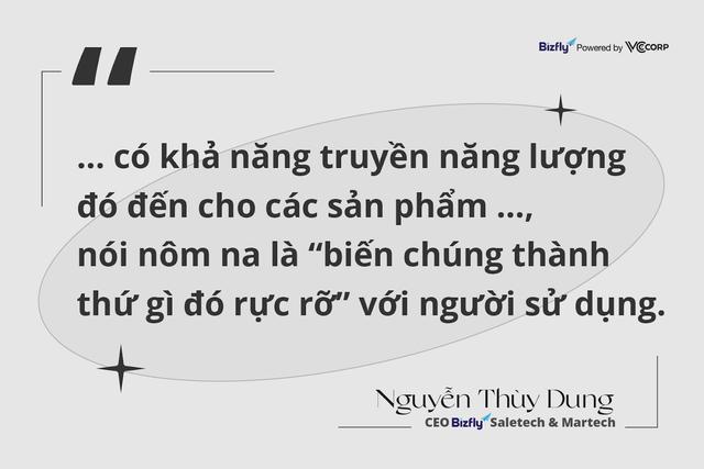 Phỏng vấn CEO Bizfly Martech & Salestech Nguyễn Thùy Dung: “Niềm say mê với những bài toán khó mới có thể làm nên sản phẩm dẫn đầu thị trường.” - Ảnh 1.