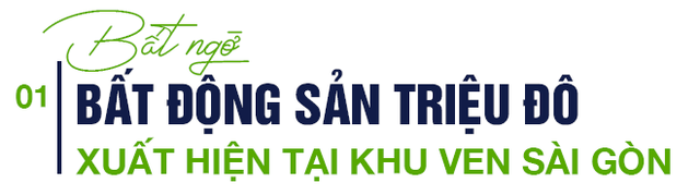 Nghịch lý bất động sản Sài Gòn: Vùng ven đón biệt thự triệu đô - Ảnh 1. Nghịch lý bất động sản Sài Gòn: Vùng ven đón biệt thự triệu đô - Ảnh 1.